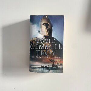 Troy: Shield Of Thunder By David Gemmell